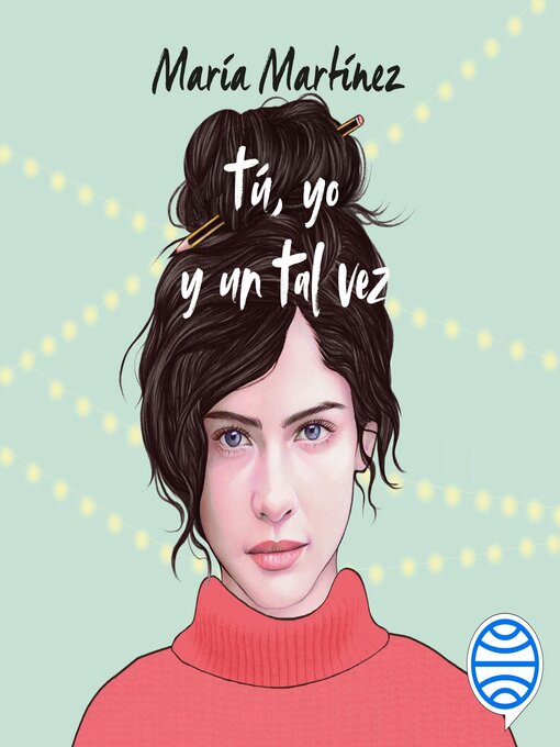 Title details for Tú y yo by María Martínez - Available